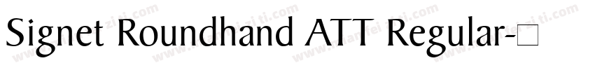 Signet Roundhand ATT Regular字体转换